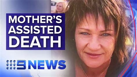 Victorian Woman Ends Life Under State S Assisted Dying Laws Nine News