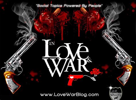 In Love And War World S Largest Love And Dating Blog 6 Really
