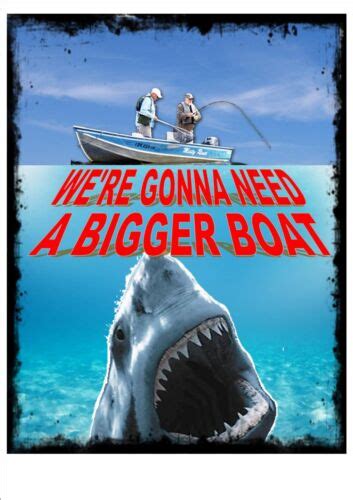 Jaws We Re Gonna Need A Bigger Boat Movie Wall Plaque Sign Novelty