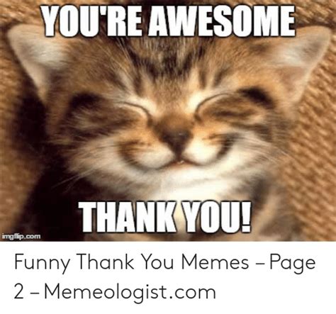 🔥 25 Best Memes About Thank You Meme Funny Thank You