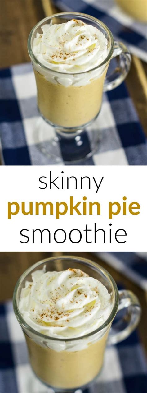 skinny pumpkin pie smoothie naturally sweetened