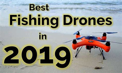 drones  fishing june    fishing drones