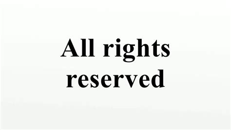 rights reserved youtube