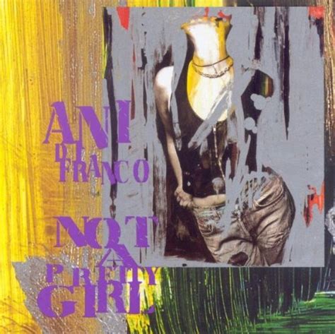 Not A Pretty Girl Sheet Music By Ani Difranco Lyrics And Chords – 106229
