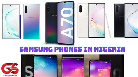 latest samsung phones   prices list  nigeria  gadgetstripe