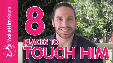 how to touch a guy 8 places men like to be touched
