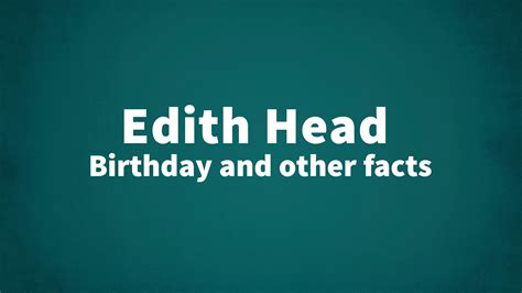 edith head birthday   facts