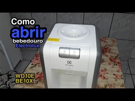 desmontando  bebedouro electrolux wde bex youtube
