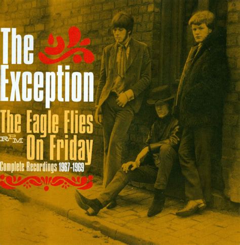 eagle flies on friday complete recordings 1967 1969 the exception