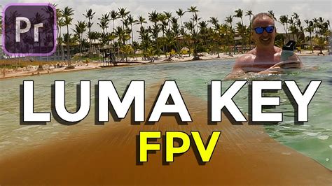 luma key transitions   drone fpv  premiere pro youtube
