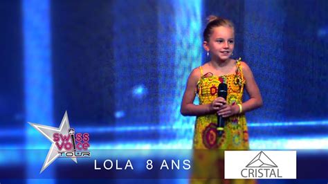 Lola – 8 Ans – Swiss Voice Tour 2019 – Cristal Centre Martigny Youtube