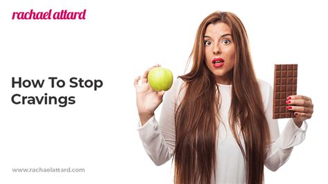 how to stop cravings my best tips rachael attard