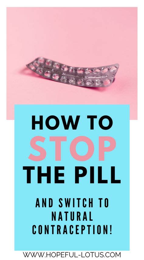 how to stop taking birth control pills safely with no side effects