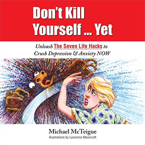 don t kill yourself yet by michael mcteigue audiobook