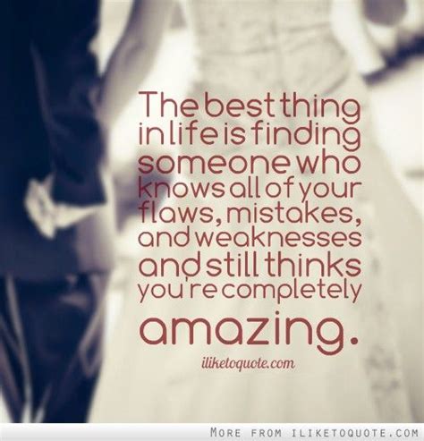 the best thing in life is finding someone who knows all of