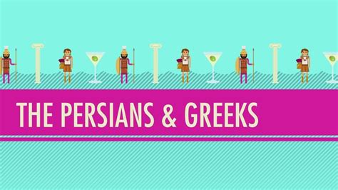 the persians and greeks crash course world history pbs learningmedia