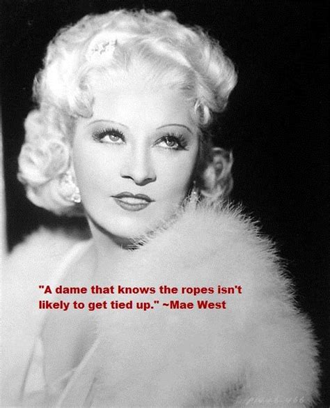 Mae West Quotes Come Up And See Me Quotes S Load