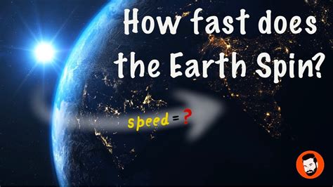 fast   earth rotates calculate  rotational speed  earth   axis youtube