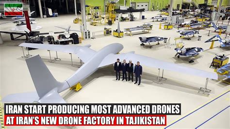 iran start producing   advanced drones  irans  drone factory  tajikistan youtube
