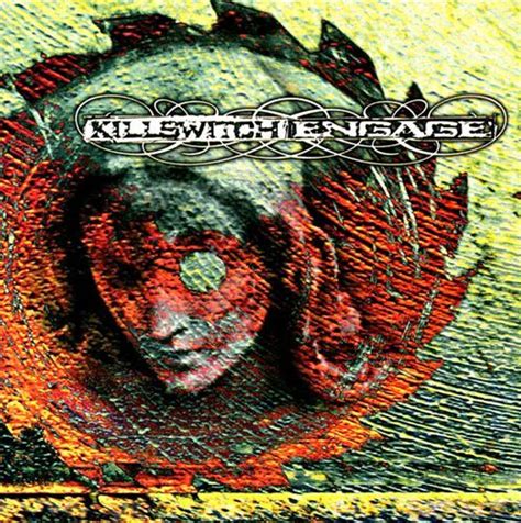 killswitch engage [2000] killswitch engage songs