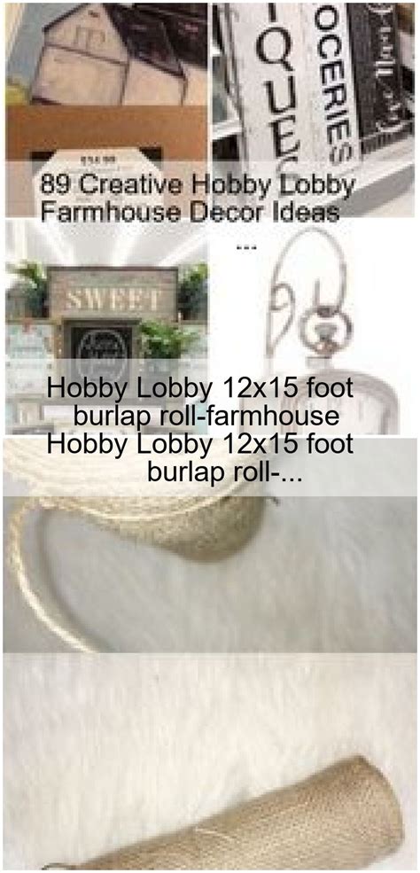 hobby lobby  foot burlap roll farmhouse hobby lobby  foot burlap roll