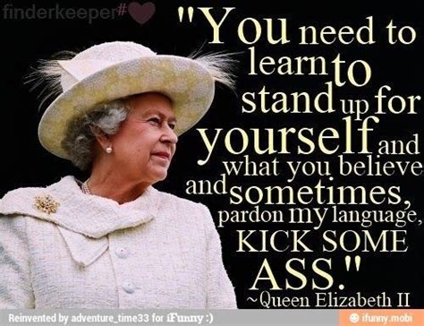Pin By Marissa Pezzuolo On Awesome Quotes Queen Elizabeth Quotes