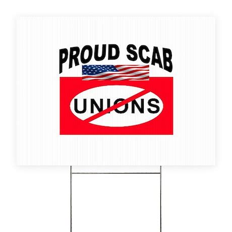 anti union yard sign  unionscab