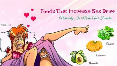 foods that increase sex drive naturally in males and females