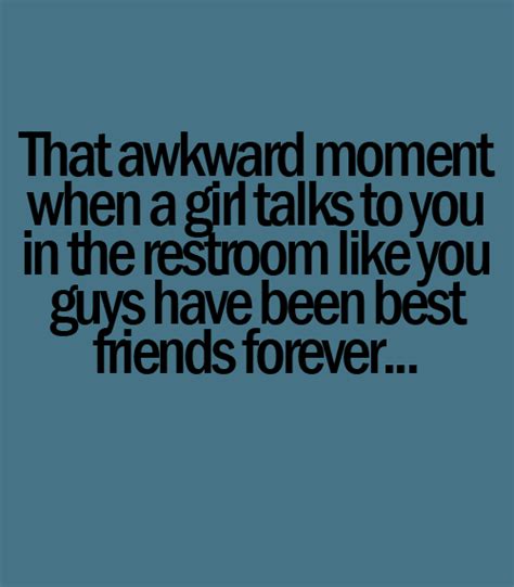 That Awkward Moment When A Girl Talks To You ~ Love Quotes