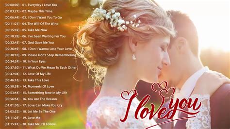 Best Romantic Songs Love Songs Playlist 2020 Great English Love Songs