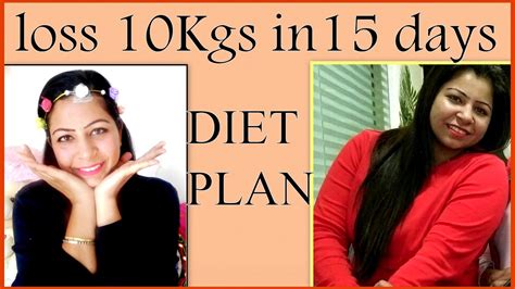 how to lose weight fast 10kg in 15 days full day diet plan for weight loss fat to fab youtube