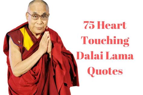 Dalai Lama Quotes 75 Heart Touching Dalai Lama Quotes On