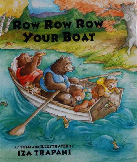 row row row  boat bookworm bear