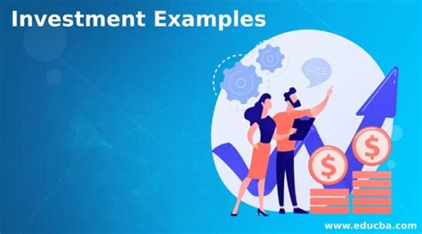 investment examples examples  investment  explanation