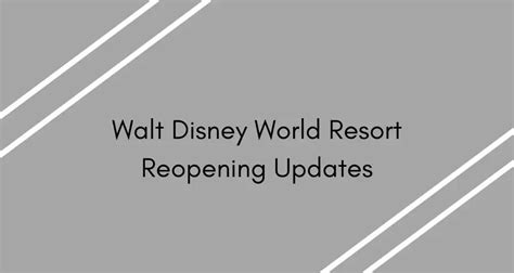 walt disney world reopening updates theweeklymouse