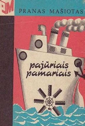 pranas masiotas pajuriais pamariais mainyk lietuviskas epub ir  elektronines bei audio knygas