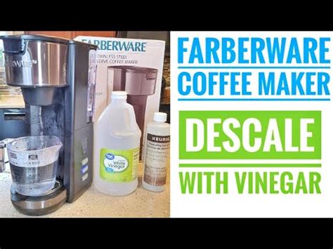 descale clean  vinegar farberware single serve coffee