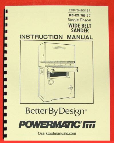 Powermatic Wide Belt Sander Rb 25 Rb 37 Owner Operator Part Manual