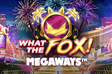 play what the fox megaways slot online slots lottomart games
