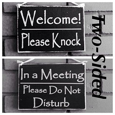 sided   knockin  meeting    disturb