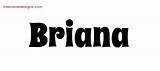 Briana Name Tattoo Designs Groovy Names Lettering Tag Freenamedesigns sketch template