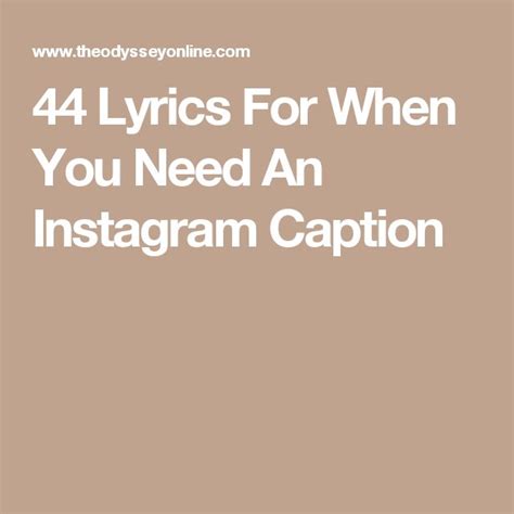44 lyrics for when you need an instagram caption qoutes girls and lyrics