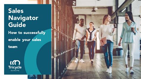 sales navigator guide   successfully enable  sales team