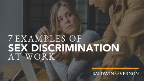 7 Examples Of Sex Discrimination At Work Baldwin And Vernon
