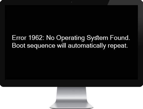 error 1962 no operating system found [solved] troubleshooter
