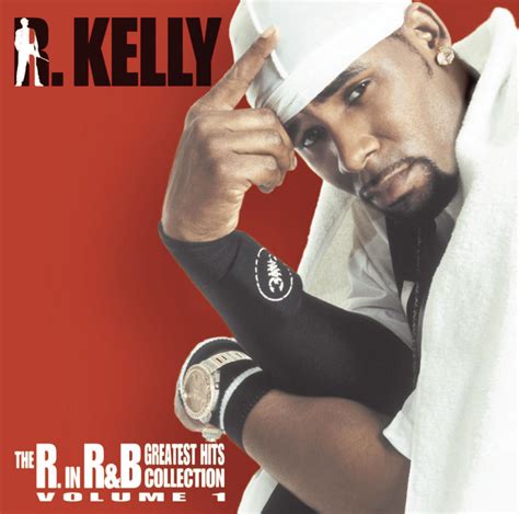 R Kelly The R In Randb Collection Volume 1 Iheartradio