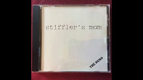 Stiffler S Mom The Demo Youtube