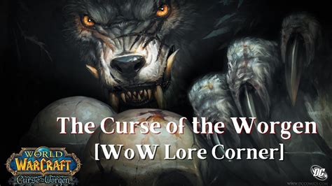 The History Of The Worgen Curse [wow Lore] Youtube