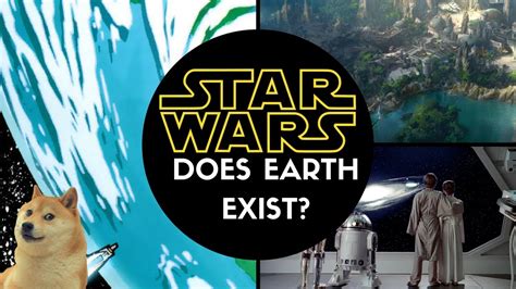 earth exist   star wars universe  star wars