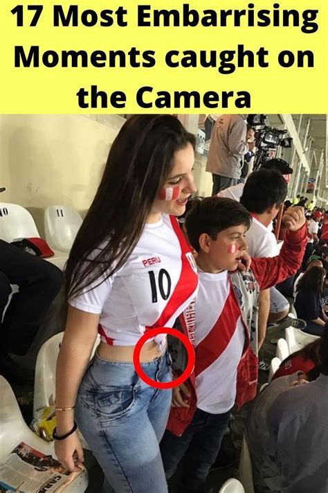 17 Most Embarrising Moments Caught On The Camera Embarrassing Moments